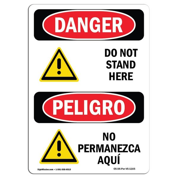 Signmission Safety Sign, OSHA Danger, 24" Height, Aluminum, Do Not Stand Here Bilingual Spanish OS-DS-A-1824-VS-1165